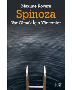 Spinoza - Var Olmak İçin Yöntemler