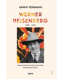 Werner Heisenberg 1901-1976