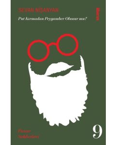 Put Kırmadan Peygamber Olunur mu?
