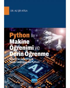 Python ile Makine Öğrenimi ve Derin Öğrenme 
