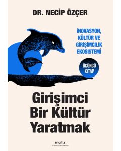 Girişimci Bir Kültür Yaratmak