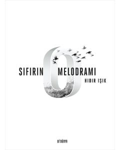 Sıfırın Melodramı