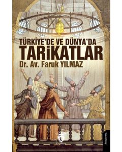 Türkiye’de ve Dünya’da Tarikatlar