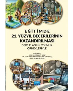 Eğitimde 21. Yüzyıl Becerilerinin Kazandırılması