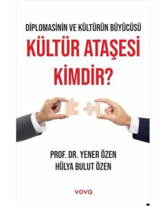 Kültür Ataşesi Kimdir?