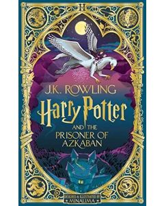 Harry Potter and the Prisoner of Azkaba - MinaLima Edition (Ciltli)