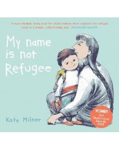 My Name is Not Refugee - 1 