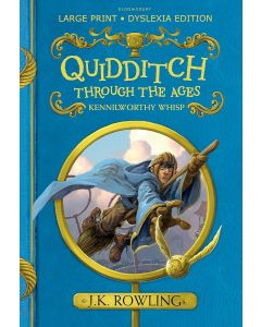 Quidditch Through the Ages : Large Print Dyslexia Edition