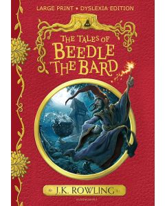 The Tales of Beedle the Bard : Large Print Dyslexia Edition