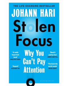 Stolen Focus: Why You Can't Pay Attention