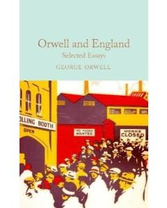 Orwell and England - Selected Essays (Ciltli)