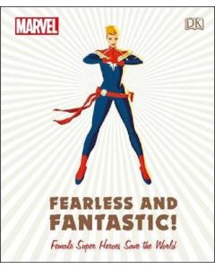 Marvel Fearless and Fantastic! Female Super Heroes Save the World (Ciltli)