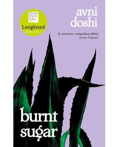  Burnt Sugar: Longlisted for the Booker Prize 2020