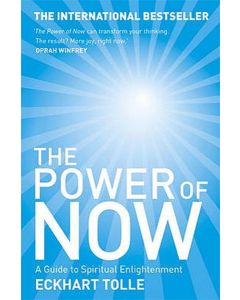 The Power of Now: A Guide to Spiritual Enlightenment