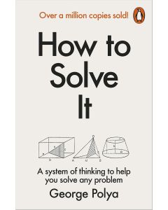 How to Solve It