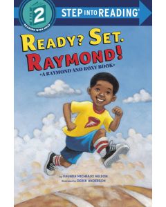 Ready? Set. Raymond!: Step Into Reading 2: L2 (Step into Reading: A Step 1 Book)