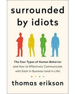 Surrounded by Idiots