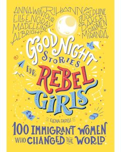 Good Night Stories for Rebel Girls