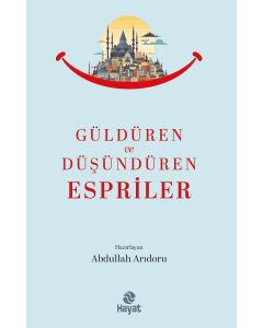 Güldüren ve Düşündüren Espriler