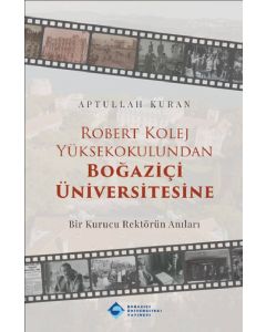 Robert Kolej Yüksekokulundan Boğaziçi Üniversitesine