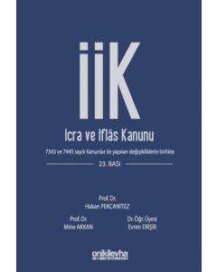 İcra ve İflas Kanunu ve İlgili Mevzuat (Ciltli)
