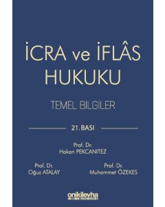 İcra ve İflas Hukuku Temel Bilgiler