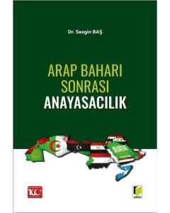 Arap Baharı Sonrası Anayasacılık