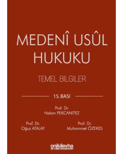 Medeni Usul Hukuku Temel Bilgiler