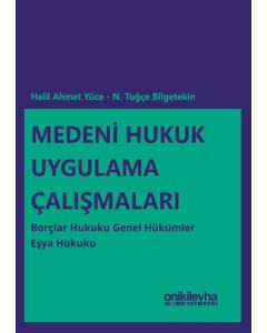 Medeni Hukuk Uygulama Çalışmaları