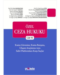 Özel Ceza Hukuku - Cilt VI (Ciltli)