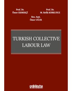 Turkish Collective Labour Law (Ciltli)