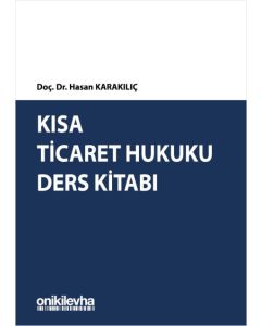 Kısa Ticaret Hukuku Ders Kitabı