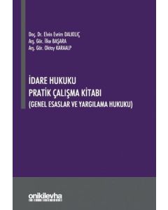 İdare Hukuku Pratik Çalışma Kitabı