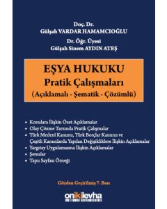 Eşya Hukuku Pratik Çalışmaları