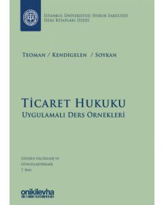 Ticaret Hukuku Uygulamalı Ders Örnekleri