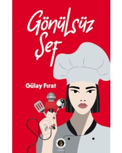 Gönülsüz Şef