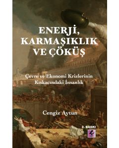 Enerji, Karmaşıklık ve Çöküş