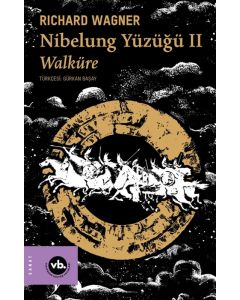  Nibelung Yüzüğü 2 - Walküre