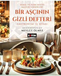 Bir Aşçının Gizli Defteri (Ciltli)