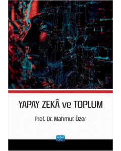 Yapay Zekâ ve Toplum