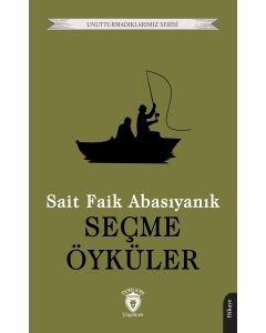 Seçme Öyküler - Sait Faik Abasıyanık 