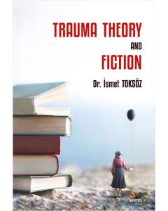 Trauma Theory And Fiction