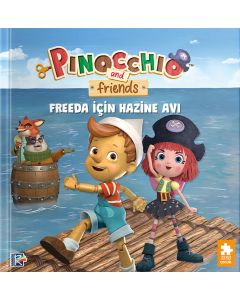 Pinokyo ve Arkadaşları - Freeda için Hazine Avı