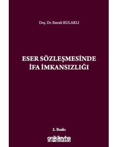 Eser Sözleşmesinde İfa İmkansızlığı