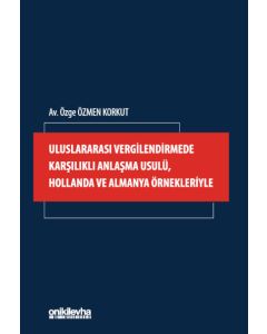 Uluslararası Vergilendirmede Karşılıklı Anlaşma Usulü, Hollanda ve Almanya Örnekleriyle