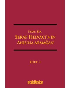 Prof. Dr. Serap Helvacı'nın Anısına Armağan - 3 Cilt (Ciltli)