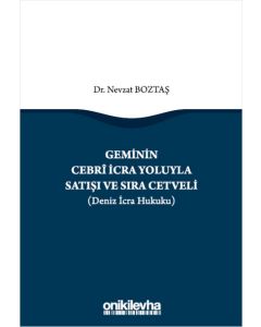 Geminin Cebri İcra Yoluyla Satışı ve Sıra Cetveli (Ciltli)