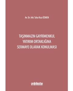 Taşınmazın Gayrimenkul Yatırım Ortaklığına Sermaye Olarak Konulması