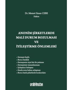 Anonim Şirketlerde Mali Durum Bozulması ve İyileştirme Önlemleri (Ciltli)