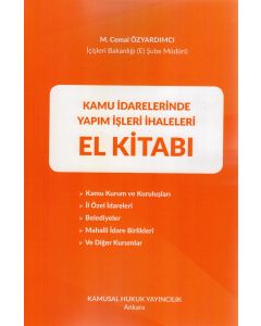 Kamu İdarelerinde Yapım İşleri İhaleleri El Kitabı